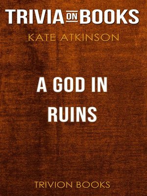 cover image of A God in Ruins by Kate Atkinson (Trivia-On-Books)